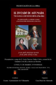Presentación de la obra «El ducado de Ahumada», por Don Jesús Narciso Núñez Calvo, coronel de la Guardia Civil(R)