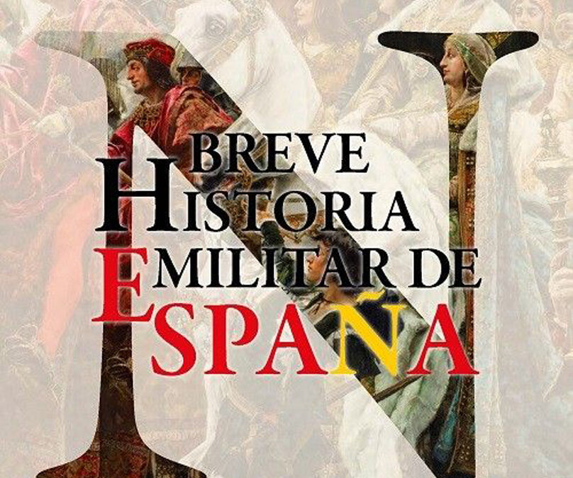 Libro. Breve Historia Militar de España