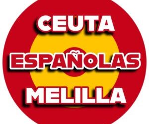 Ceuta y Melilla ciudades Españolas